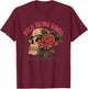 Fuck Being Good I'm a Bad Bitch T-Shirt - T-Shirt | Maroon