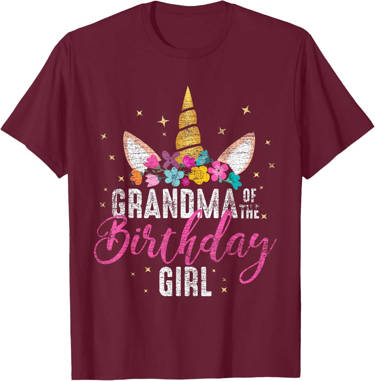 Grandma Of The Birthday Girl Grandma Gift Unicorn Birthday T-Shirt - T-Shirt | Maroon