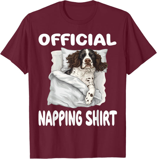 English Springer Spaniel Dog Official Napping shirt Pajamas T-Shirt - T-Shirt | Maroon
