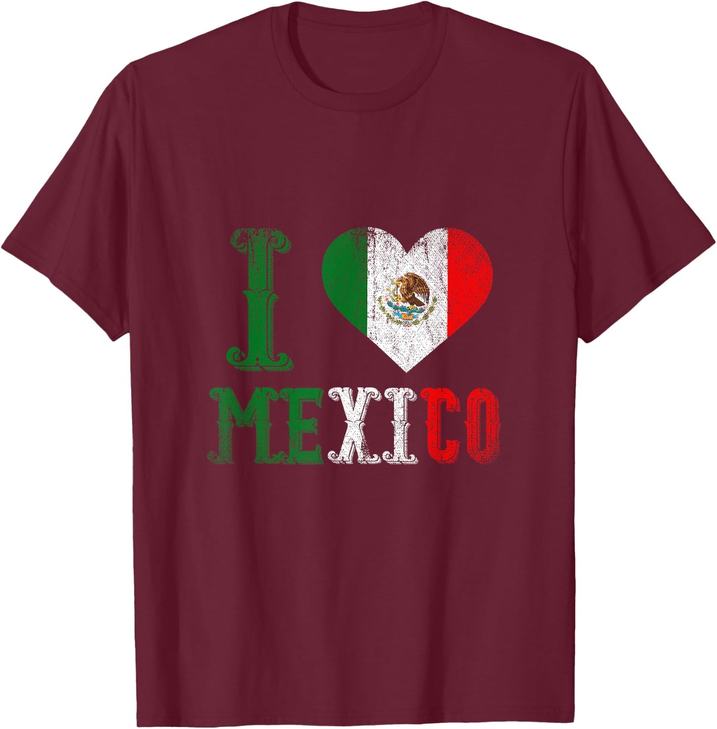 I Love Mexico T-Shirt - T-Shirt | Maroon