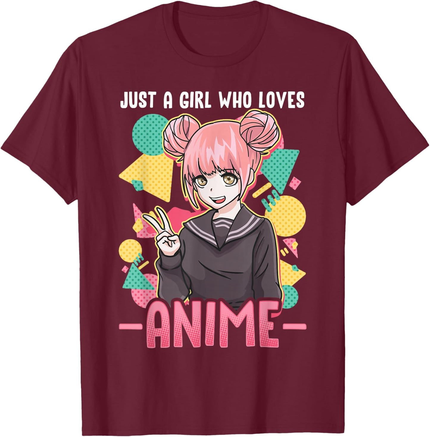Anime Shirts for Girls Women Just A Girl Who Loves Anime T-Shirt - T-Shirt | Maroon