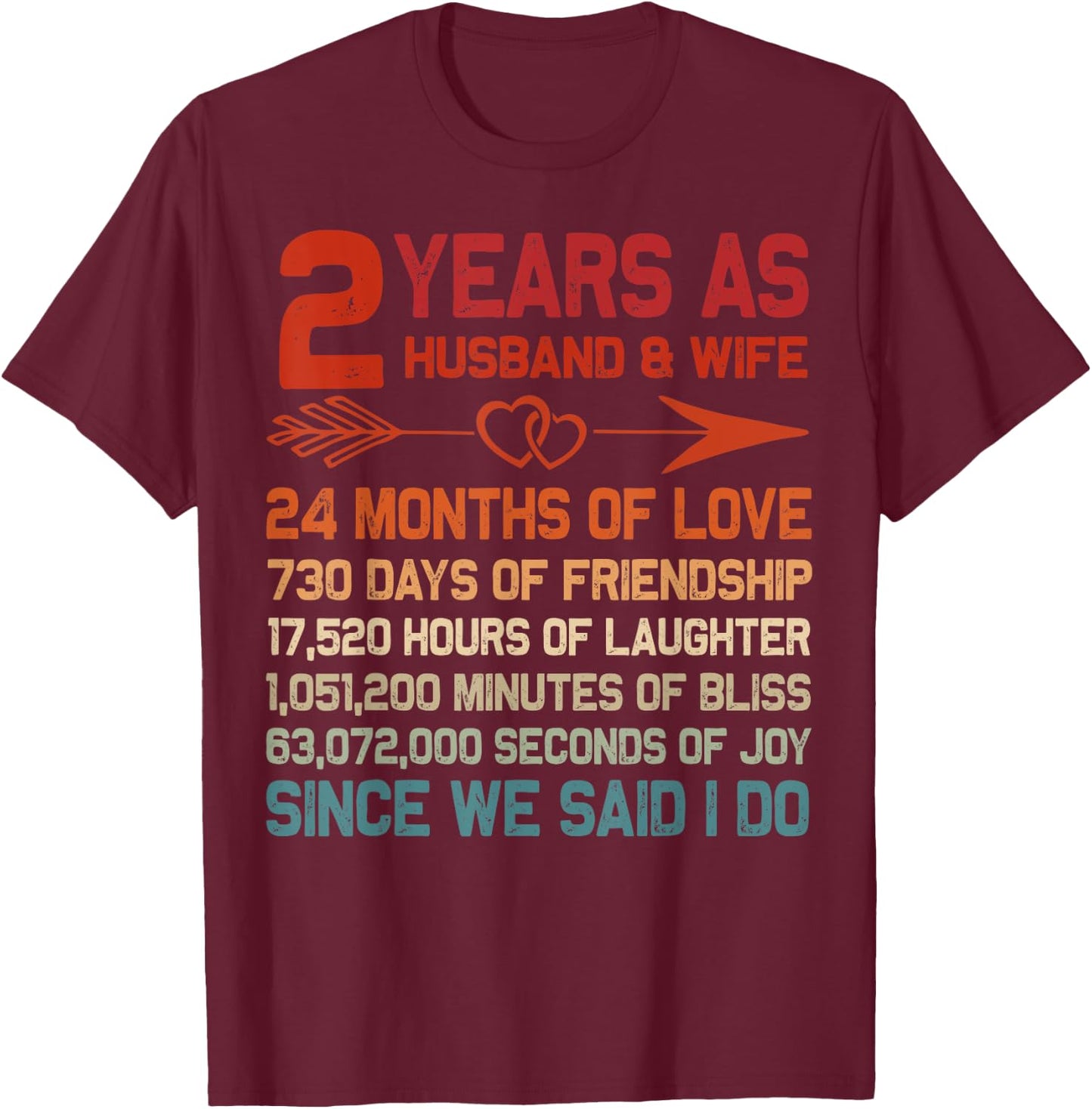 2 Years as Husband & Wife 2nd Anniversary Gift Couple T-Shirt - T-Shirt | Maroon