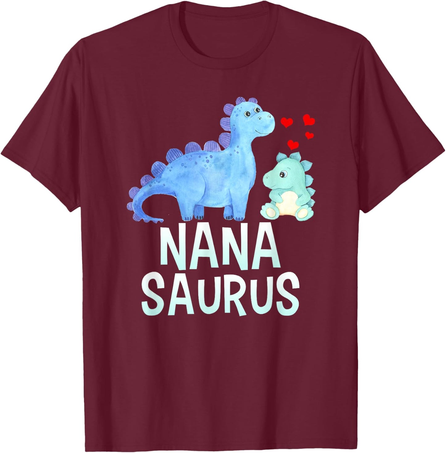 Nanasaurus Funny Dinosaur Baby Shower For Nana T-Shirt - T-Shirt | Maroon