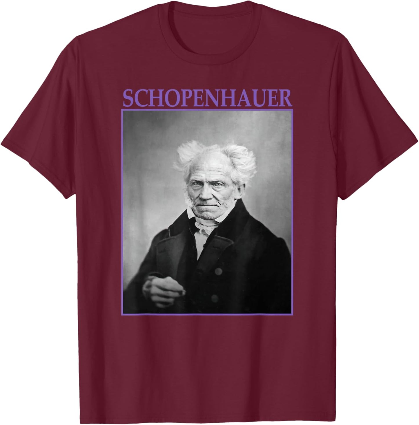 Arthur Schopenhauer Philosophy German Philosopher T-Shirt - T-Shirt | Maroon
