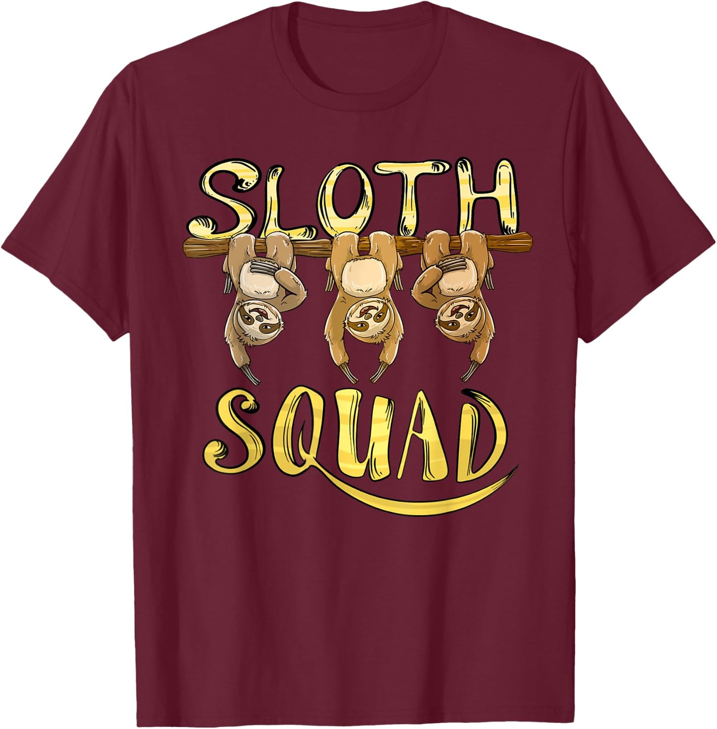 Cool Sloth Squad | Funny Lazy Slow Animal Lover Group Gift T-Shirt - T-Shirt | Maroon