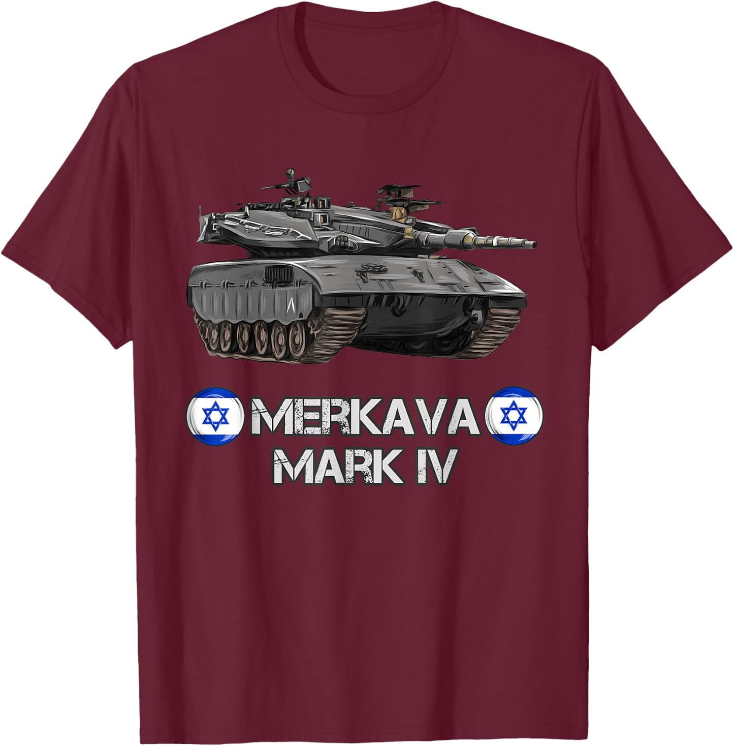 Israel Army Merkava Mark 4 Main Battle Tank gift T-Shirt - T-Shirt | Maroon