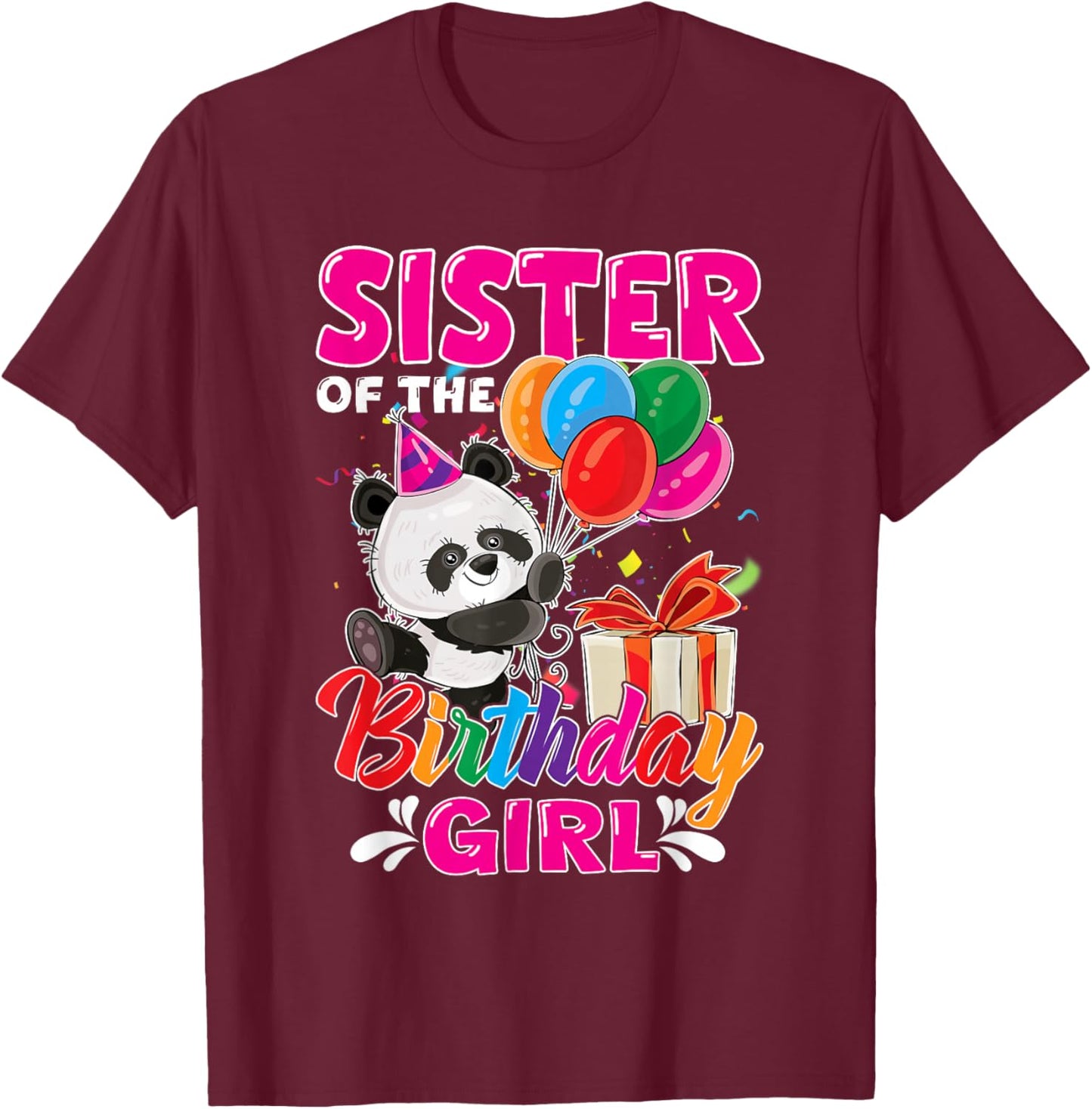 Sister Of The Panda Bear Birthday Animal Lover Boys Girls T-Shirt - T-Shirt | Maroon