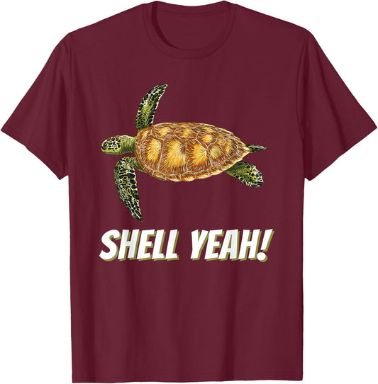 Shell Yeah - Cute Tortoise & Sea Turtle Lover Ocean T-Shirt - T-Shirt | Maroon