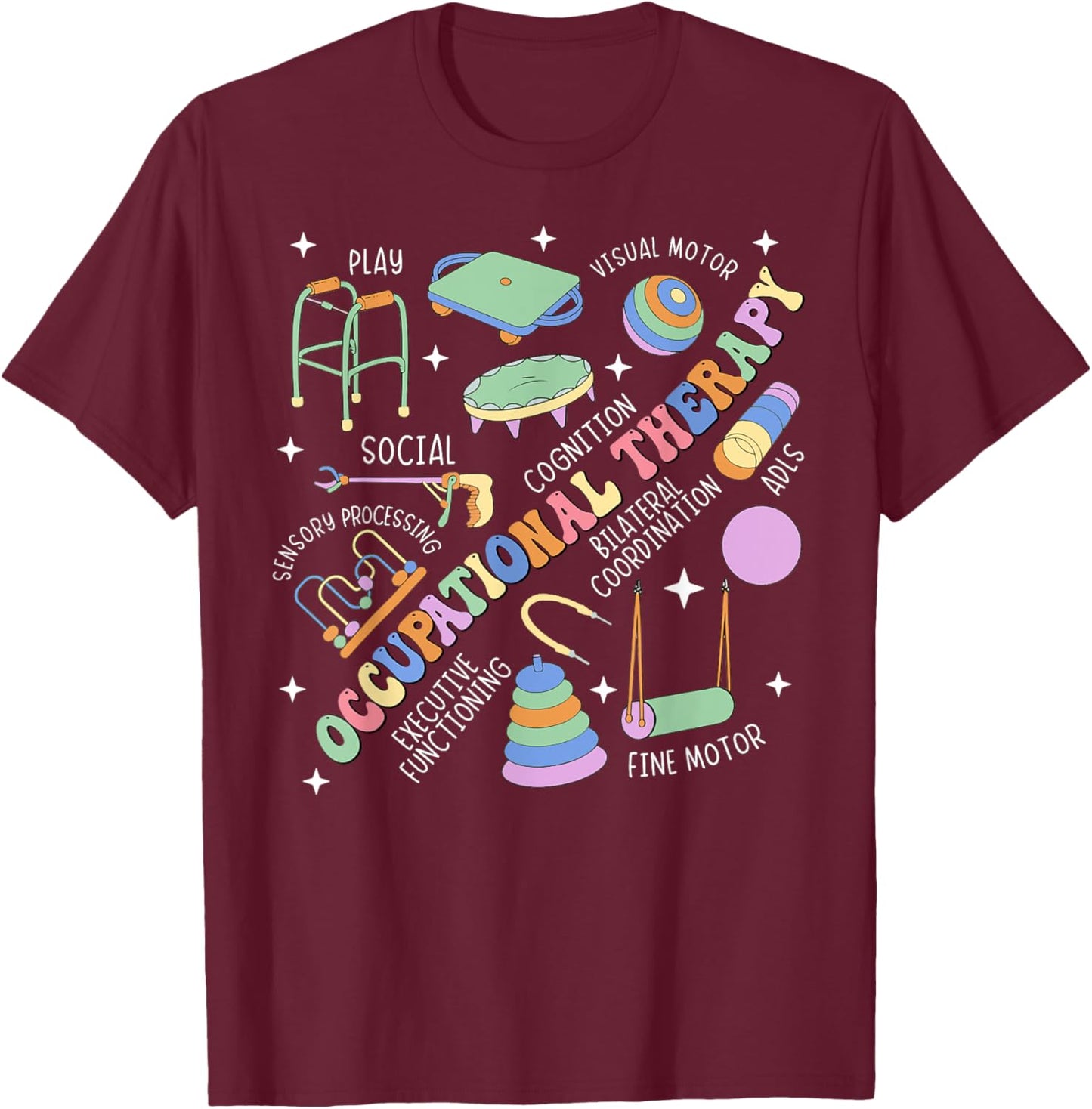 Groovy Occupational Therapy OT Therapist Assistant OTA Retro T-Shirt - T-Shirt | Maroon