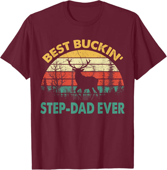 Best Buckin' Step-Dad Ever Deer Hunting Bucking T-Shirt - T-Shirt | Maroon