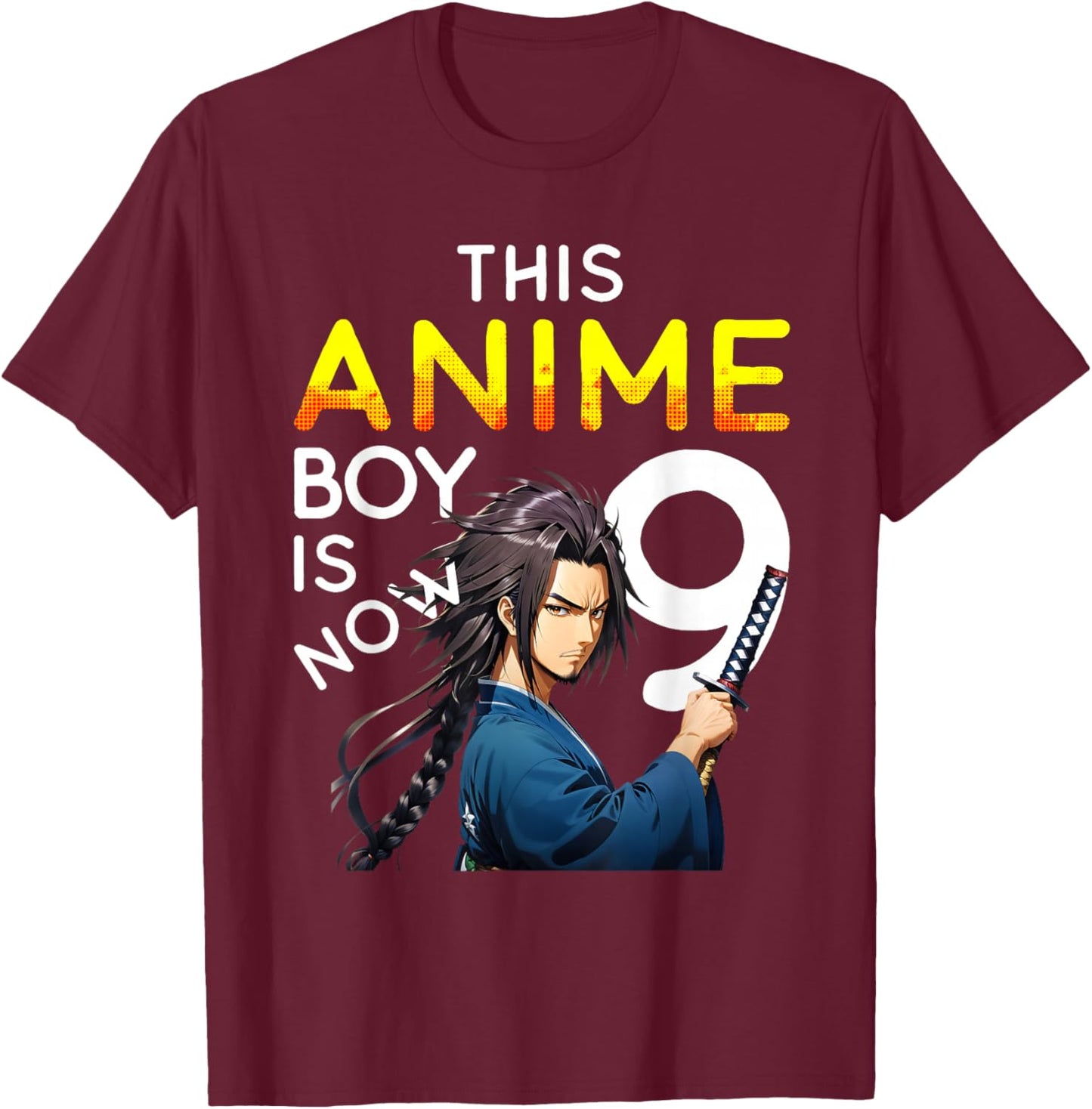 This Anime Boy Is Now 9 Years Old 9th Birthday Kawaii Kids T-Shirt - T-Shirt | Maroon