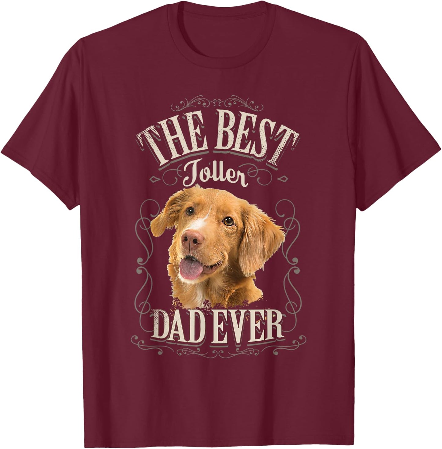 Best Toller Dad Ever Nova Scotia Duck Tolling Retriever Dog T-Shirt - T-Shirt | Maroon