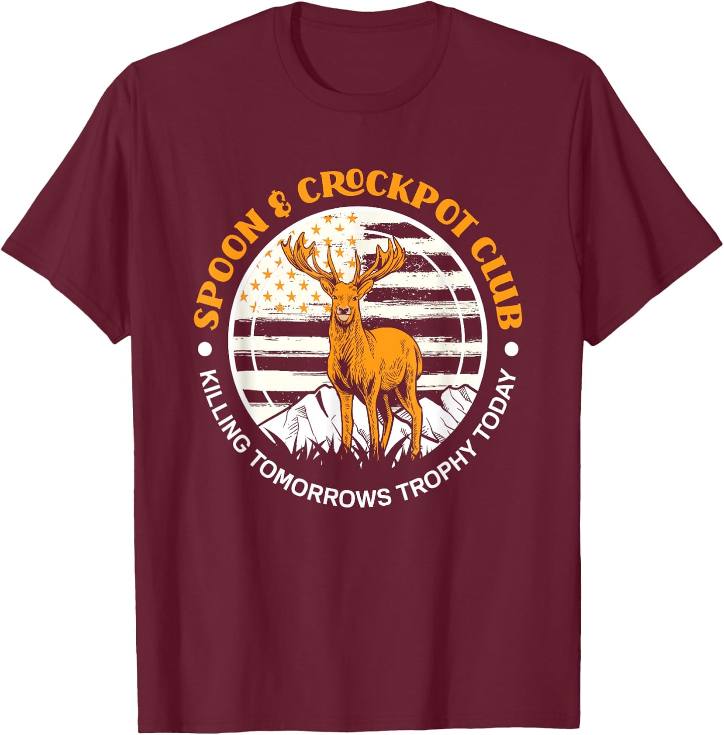 Spoon And Crockpot Club Funny Hunter Deer Hunting T-Shirt - T-Shirt | Maroon
