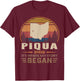 Vintage Piqua Ohio Homtown My Story Began T-Shirt - T-Shirt | Maroon