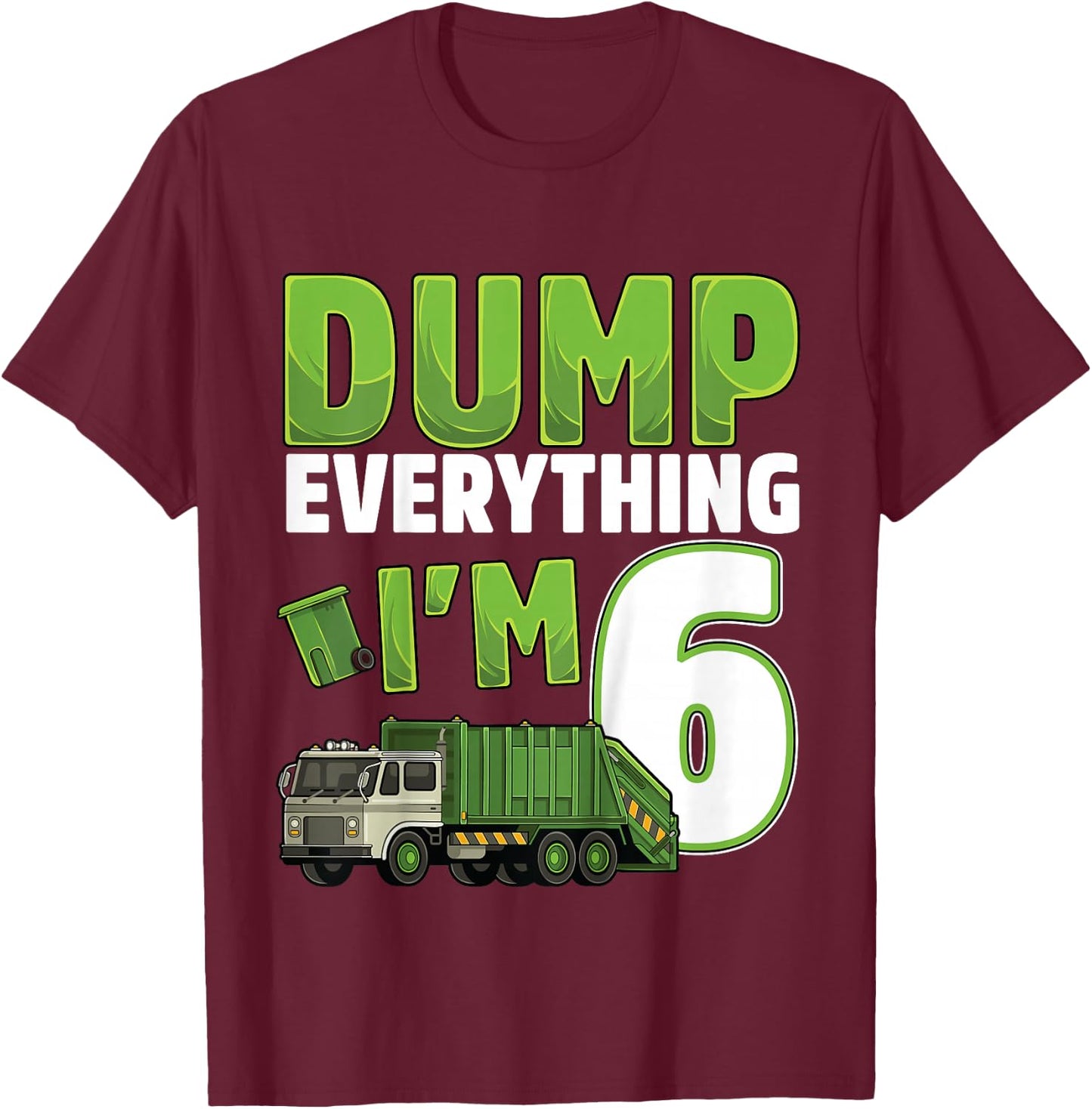 Kids Recycling Trash 6 Year Old Garbage Truck 6th Birthday Boy T-Shirt - T-Shirt | Maroon