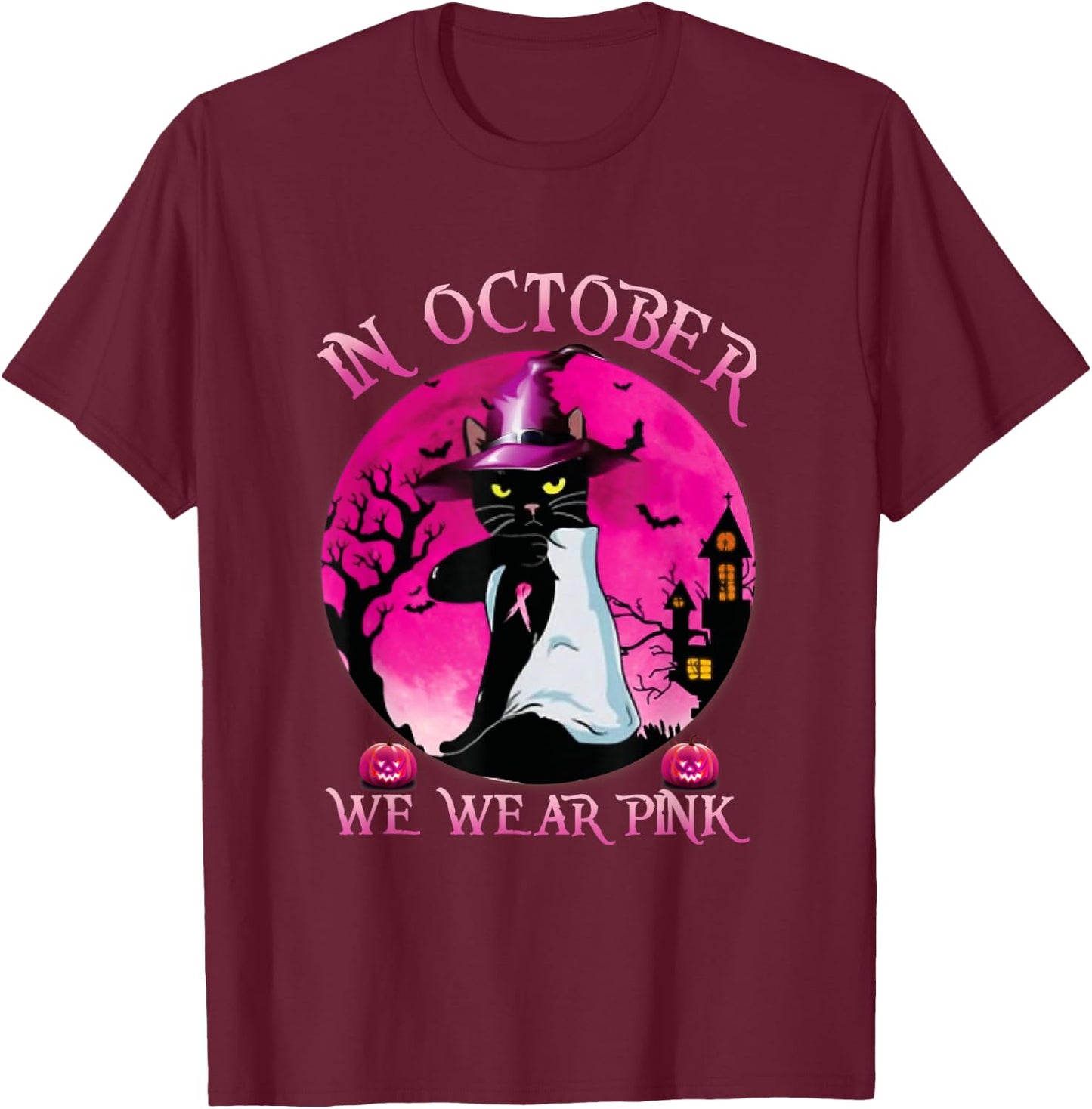 Black Cat In October We Wear Pink Funny Halloween Gifts T-Shirt - T-Shirt | Maroon