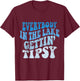Everybody in the lake getting tipsy Funny River Lake Life T-Shirt - T-Shirt | Maroon
