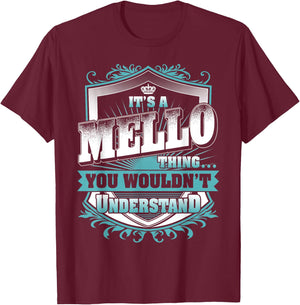 It's A MELLO Thing You Wouldn't Understand Name Vintage T-Shirt - T-Shirt | Maroon