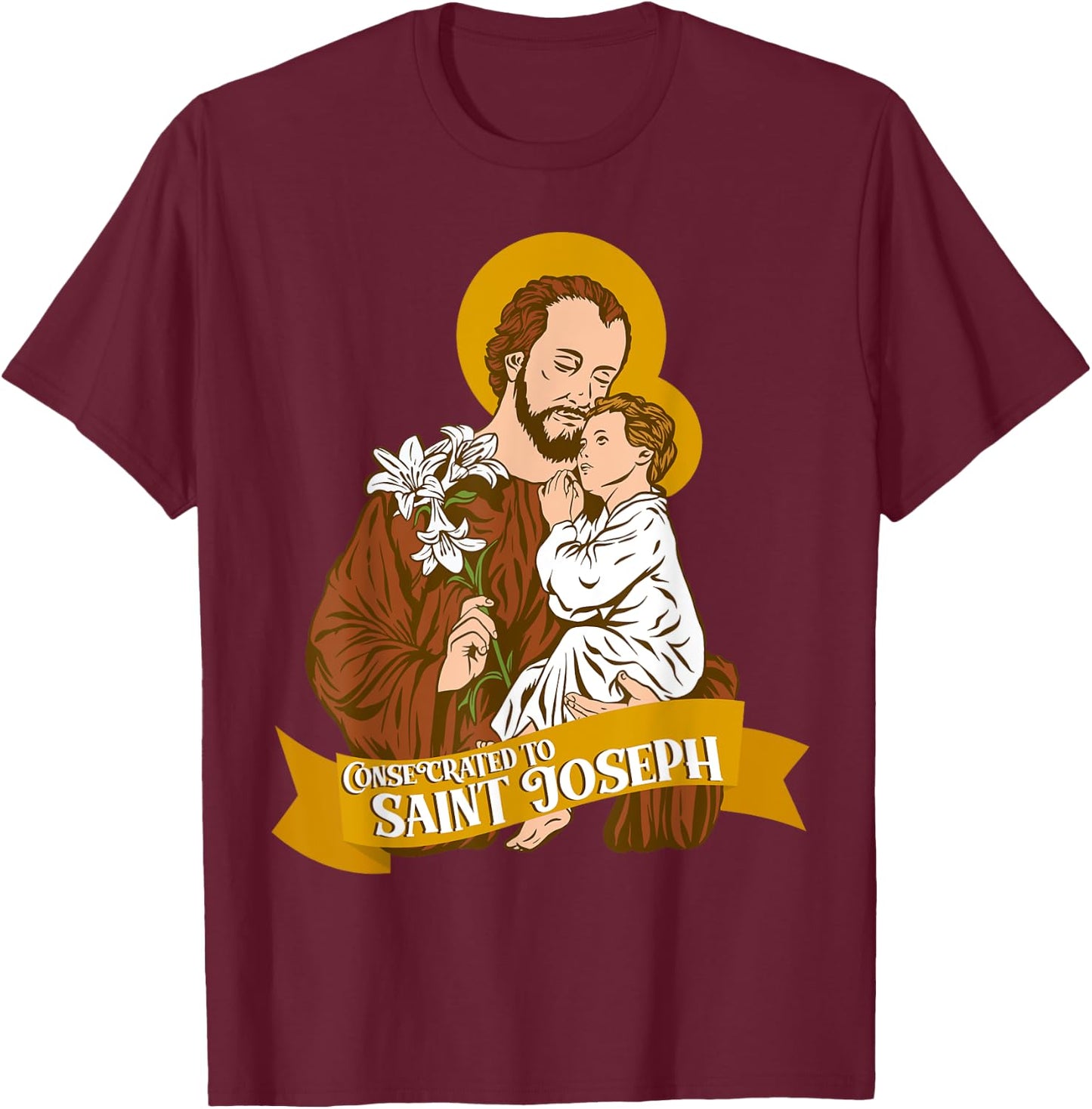 Consecration to St Joseph and Child Jesus Catholic Saint T-Shirt - T-Shirt | Maroon