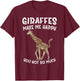 Giraffes Make Me Happy You Not So Much T-Shirt - T-Shirt | Maroon