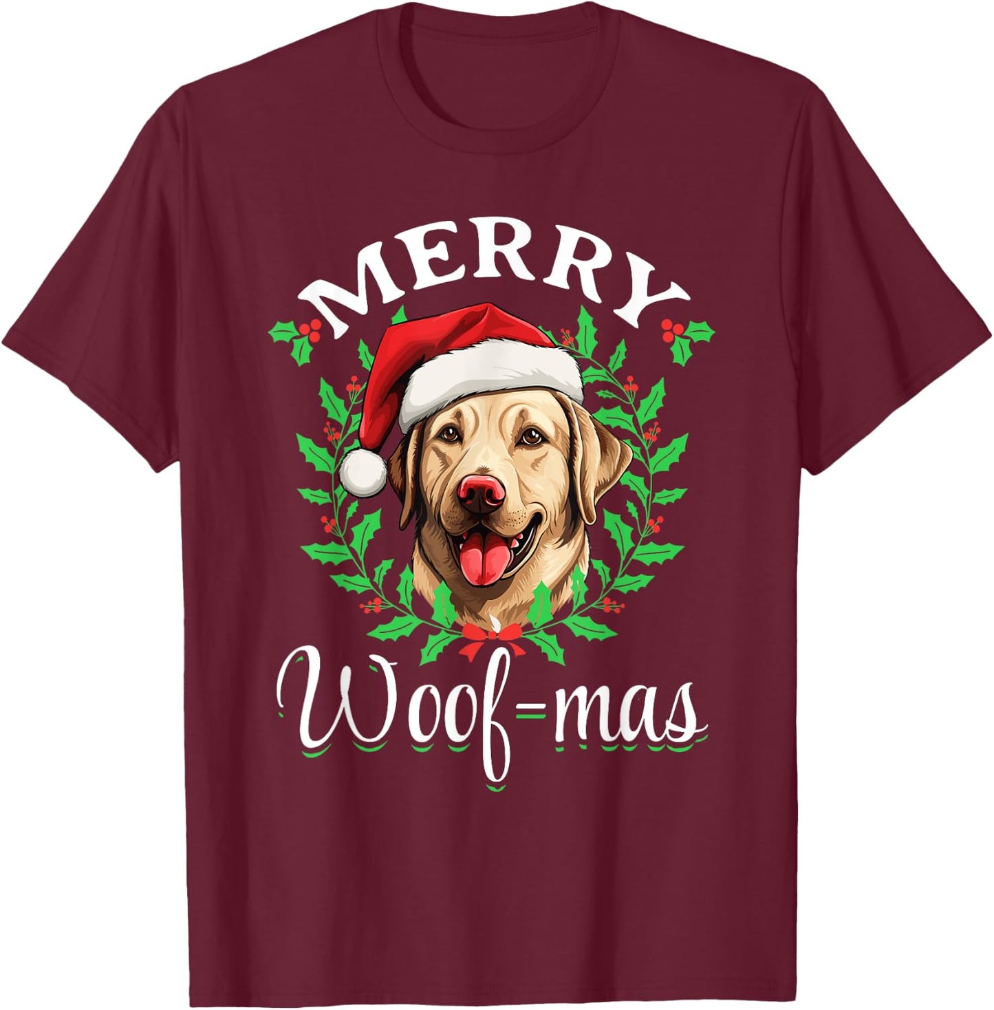 Labrador Retriever Merry Woof-mas Christmas X-mas T-Shirt - T-Shirt | Maroon