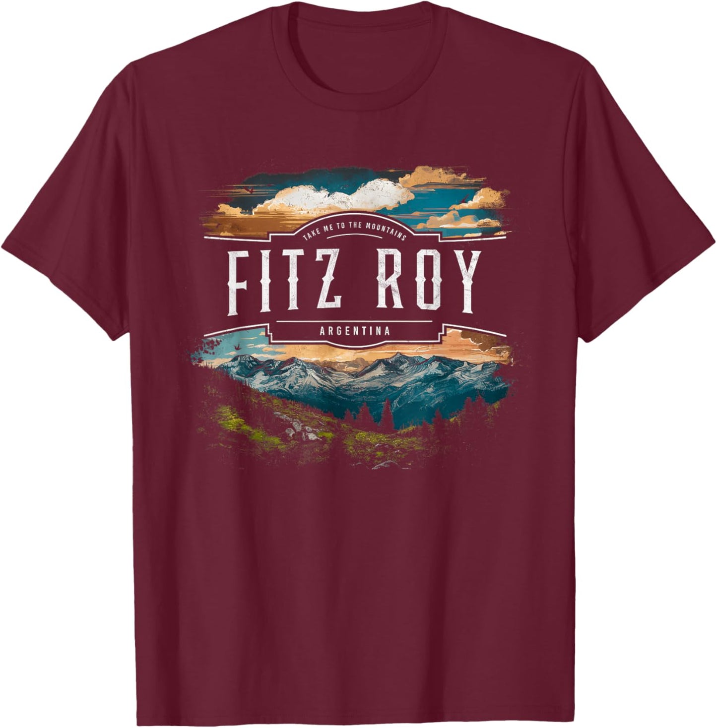 Fitz Roy Mountains Argentina Hiking Outdoors Vintage T-Shirt - T-Shirt | Maroon