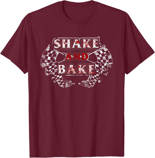 Shake Bake Drag Racing Flag Autocross Car Driver Bike Racer T-Shirt - T-Shirt | Maroon