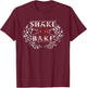 Shake Bake Drag Racing Flag Autocross Car Driver Bike Racer T-Shirt - T-Shirt | Maroon