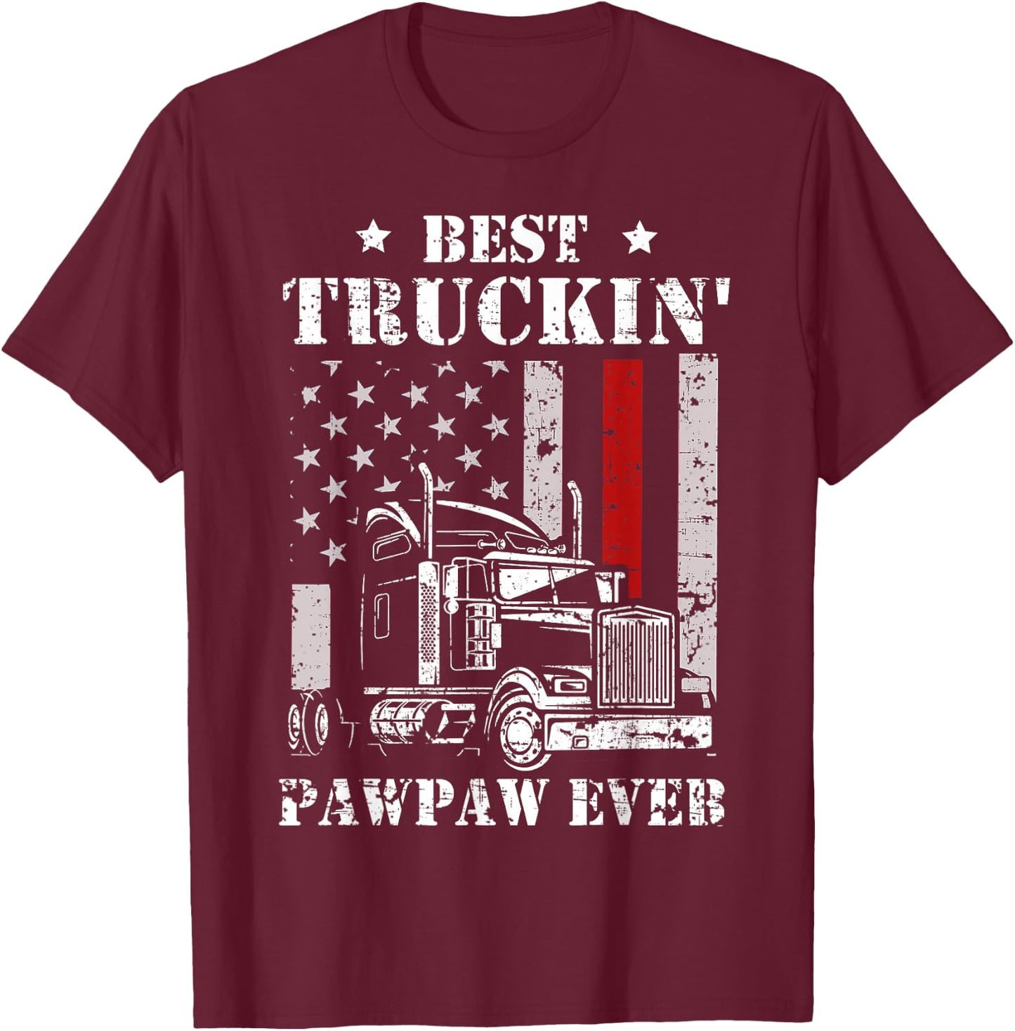 Best Truckin' Pawpaw Ever Flag Father's Day T-Shirt - T-Shirt | Maroon