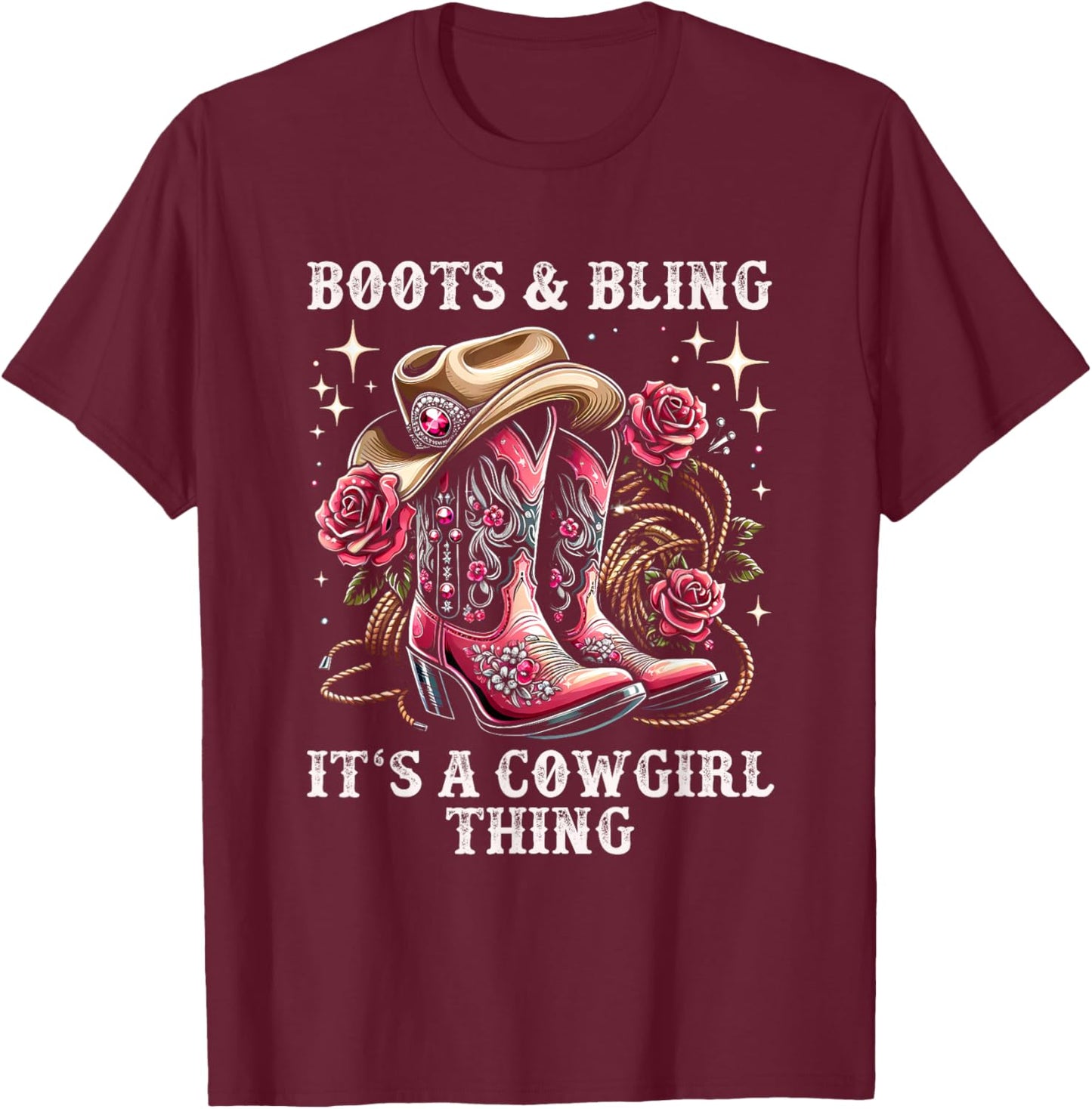Rodeo Girls Women Cowboy Boots And Bling Its A Cowgirl Thing T-Shirt - T-Shirt | Maroon