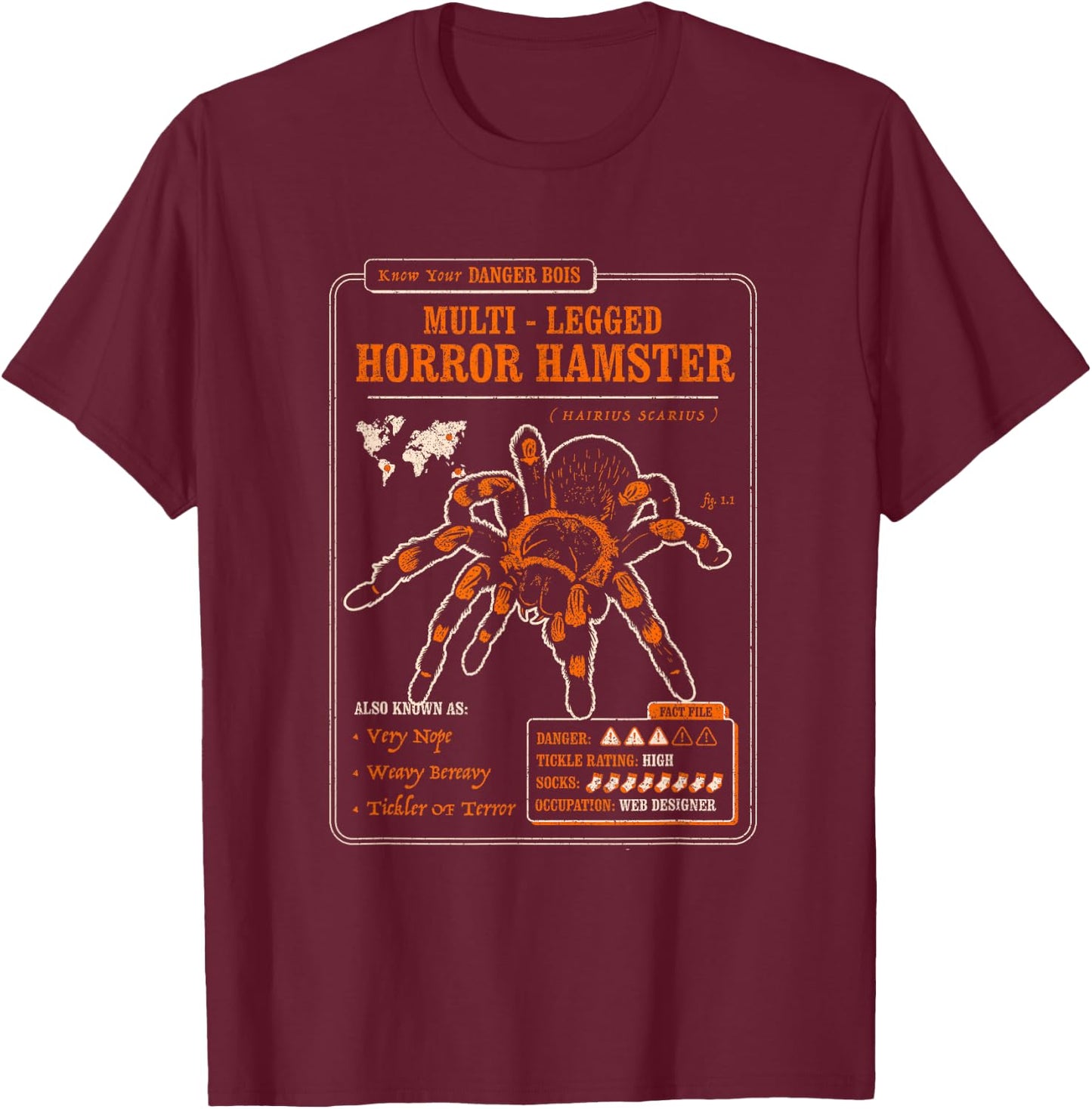 Know Your Multi Legged Horror Hamster (AKA Spider) Funny T-Shirt - T-Shirt | Maroon