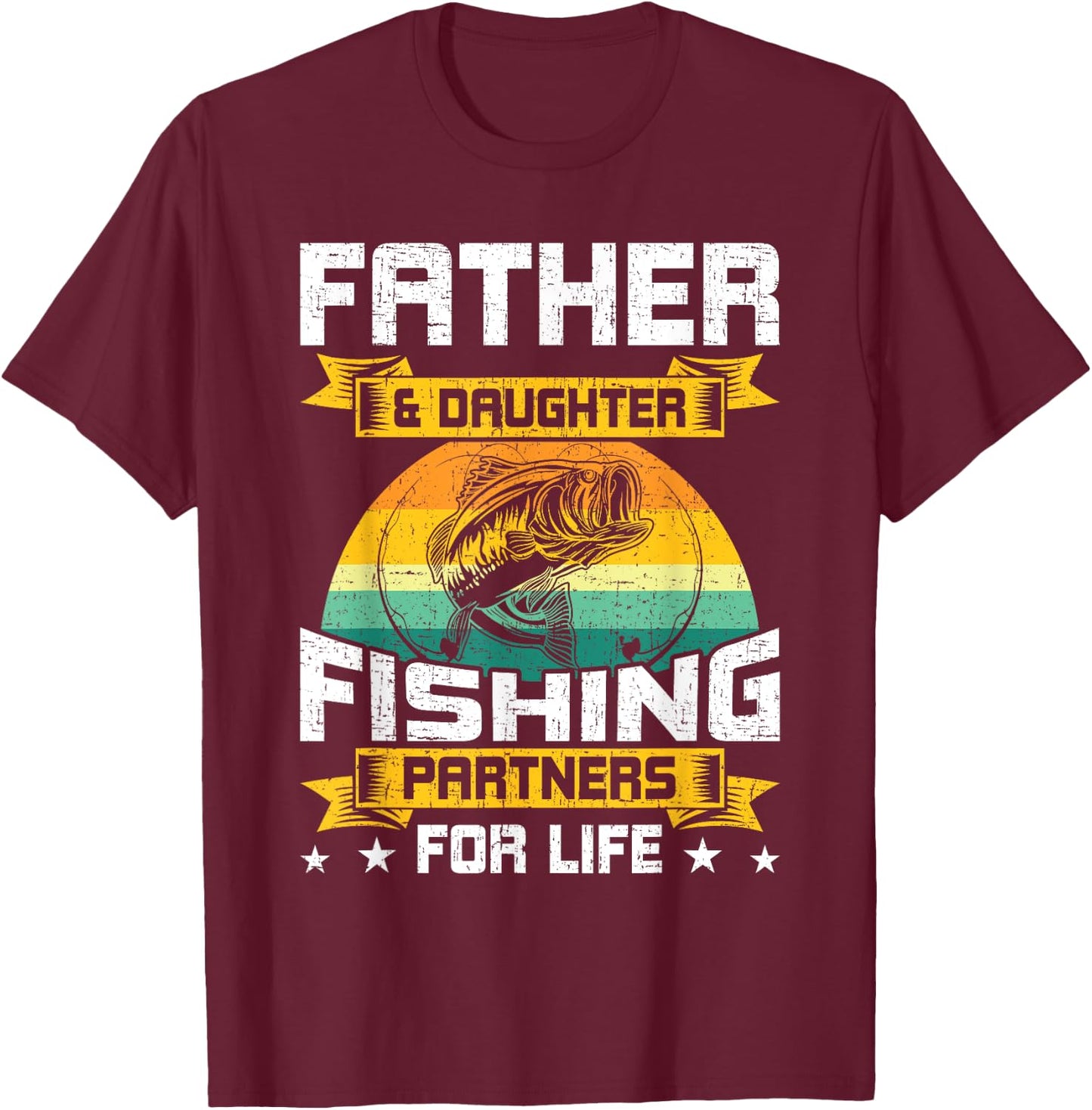 Father And Daughter Fishing Partners For Life Fishing T-Shirt - T-Shirt | Maroon