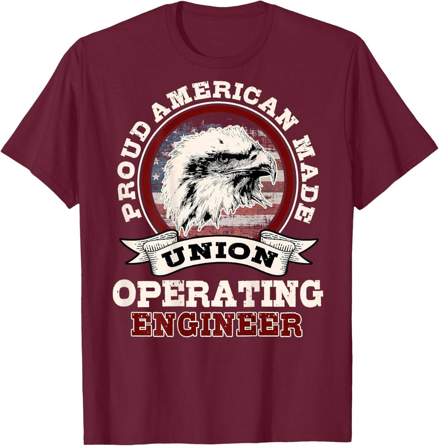 Operating Engineers Design On Back Of Clothing T-Shirt - T-Shirt | Maroon