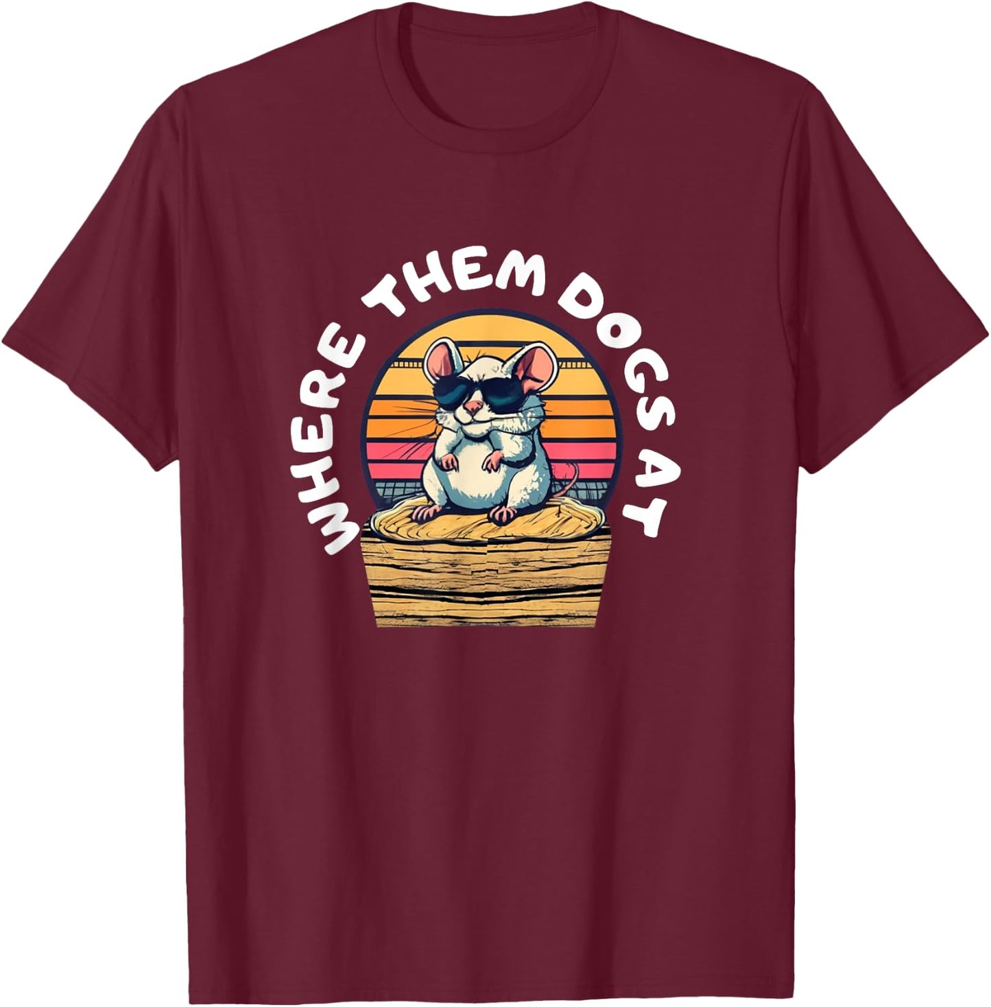 Funny Rat hunting - cute rat in sunglasses looking for dogs T-Shirt - T-Shirt | Maroon