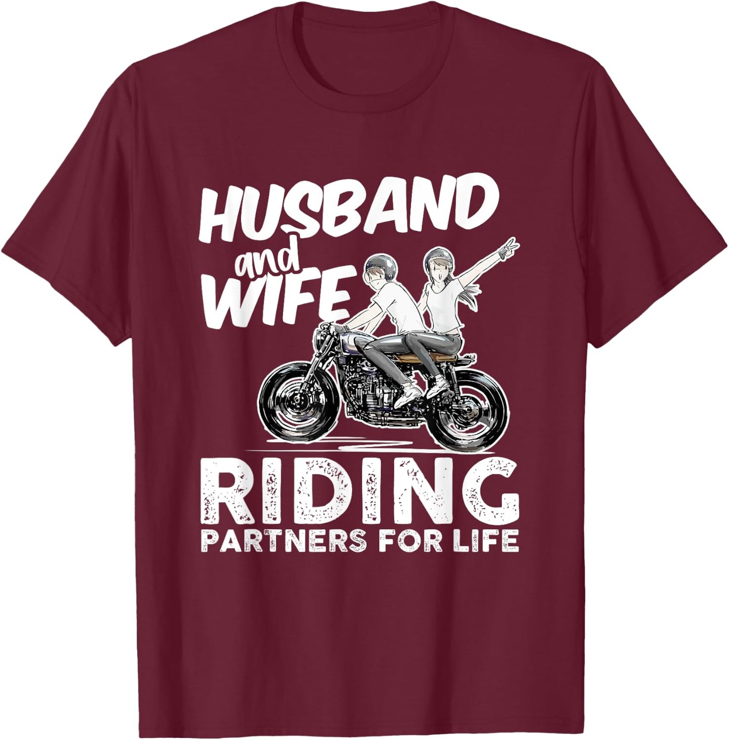 Husband And Wife Riding Partners For Life - Motorcycle Lover T-Shirt - T-Shirt | Maroon