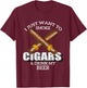 I Just Want To Smoke Cigars and Drink My Beer Bar T-Shirt - T-Shirt | Maroon