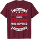 I Dont Have a Stepdaughter Funny Step Dad Gift From Daughter T-Shirt - T-Shirt | Maroon