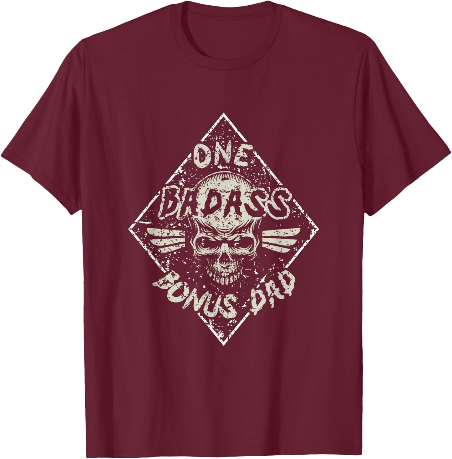 One Badass Bonus Dad T-Shirt - T-Shirt | Maroon