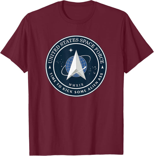 United States Space Force Logo Time To Kick Some Alien Ass T-Shirt - T-Shirt | Maroon