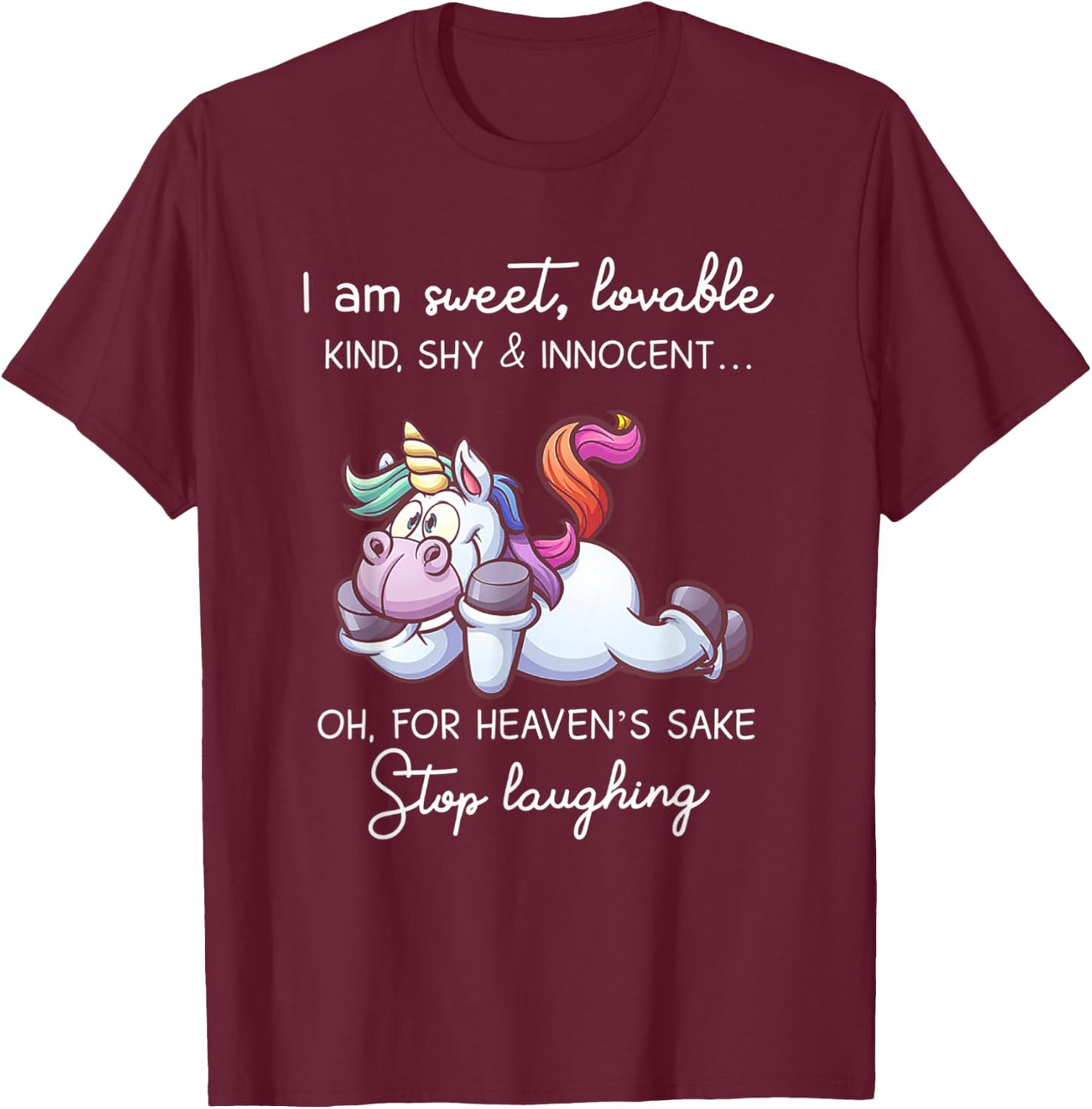 Unicorn I'm Sweet Lovable Kind Shy & Innocent T-Shirt - T-Shirt | Maroon
