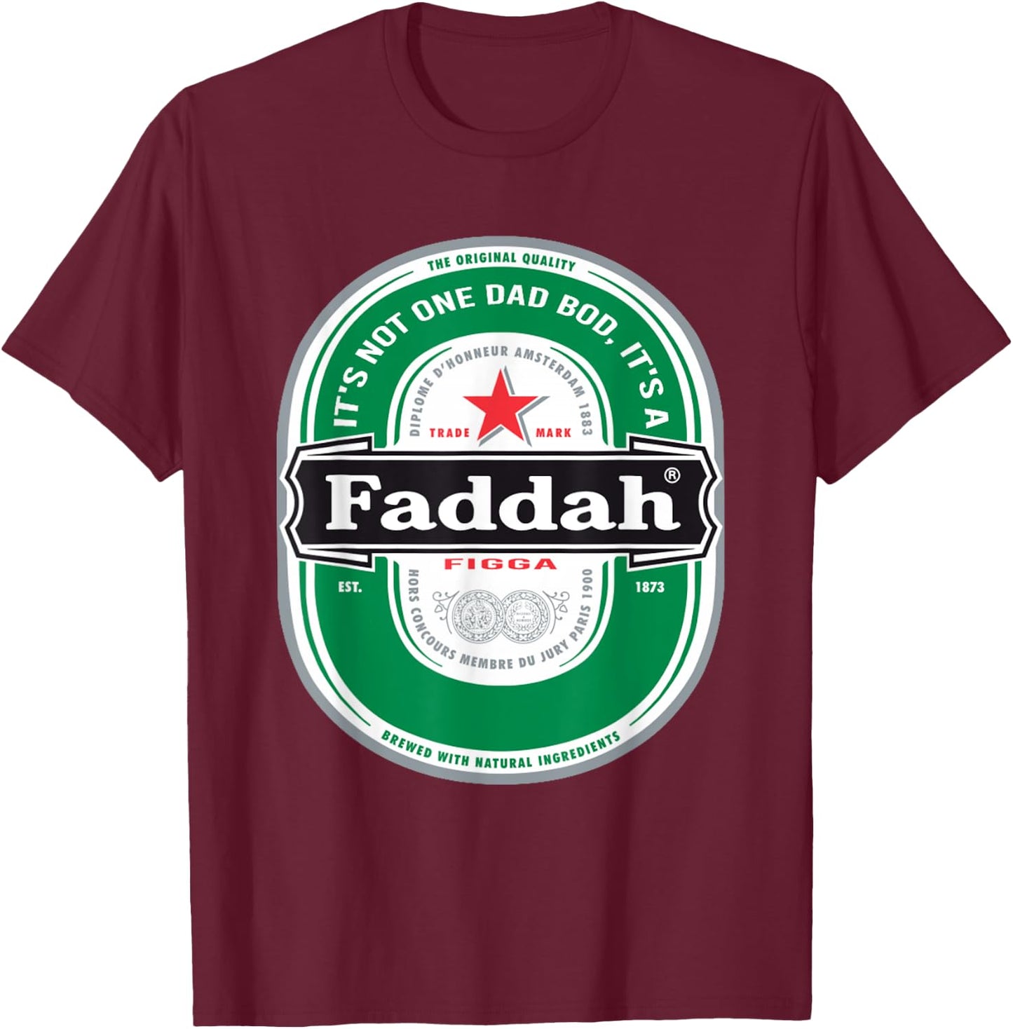 Funny Fathers Day Dad Bod Hawaiian Hawaii Pidgin Heine Beer T-Shirt - T-Shirt | Maroon