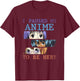 I have paused my anime to be here funny anime T-Shirt - T-Shirt | Maroon