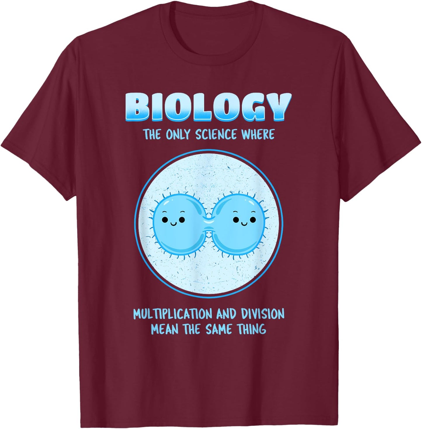Biology Major Teacher Student Science Geek Biologist Men Women Girls Kids T-Shirt - T-Shirt | Maroon