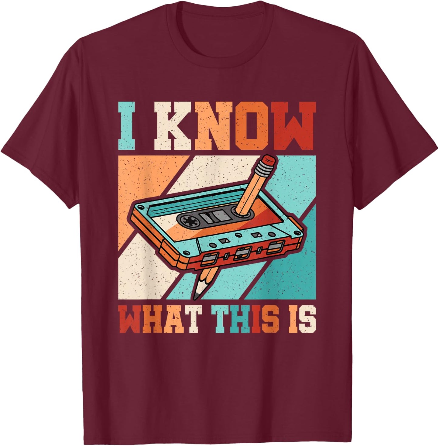 I Know What This Is 80s 90s Party Outfit Retro Men Women T-Shirt - T-Shirt | Maroon