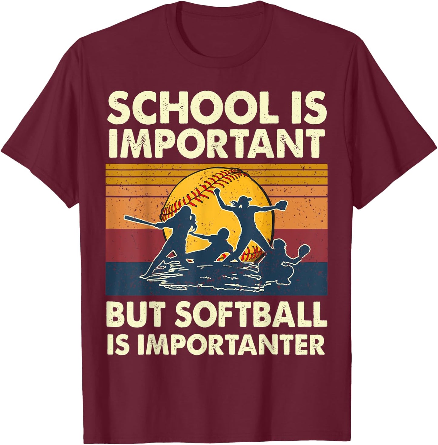 School Is Important But Softball Is Importanter Funny Player T-Shirt - T-Shirt | Maroon