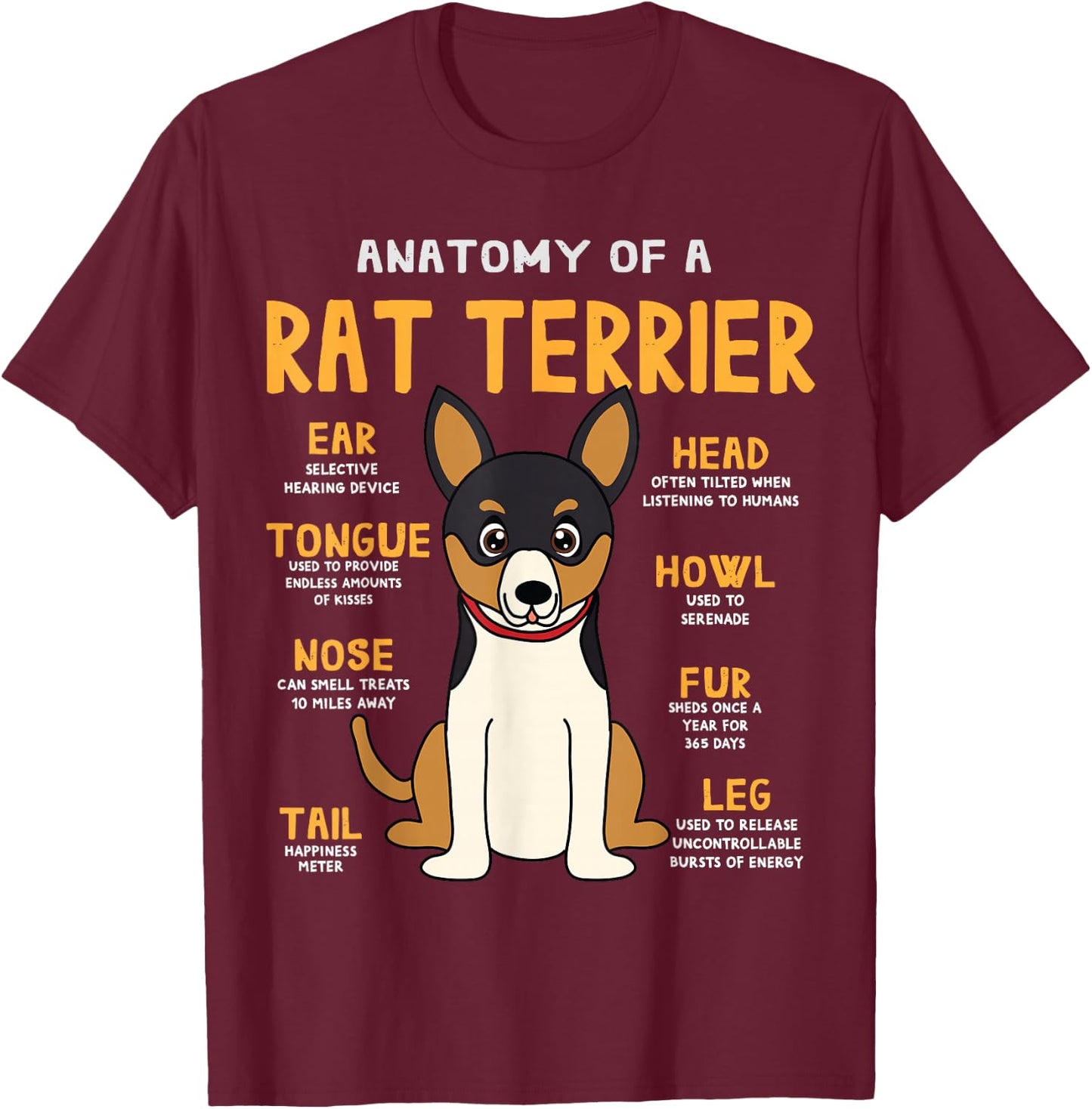 Rat Terrier Anatomy Funny Dog Mom Dad Gift T-Shirt - T-Shirt | Maroon