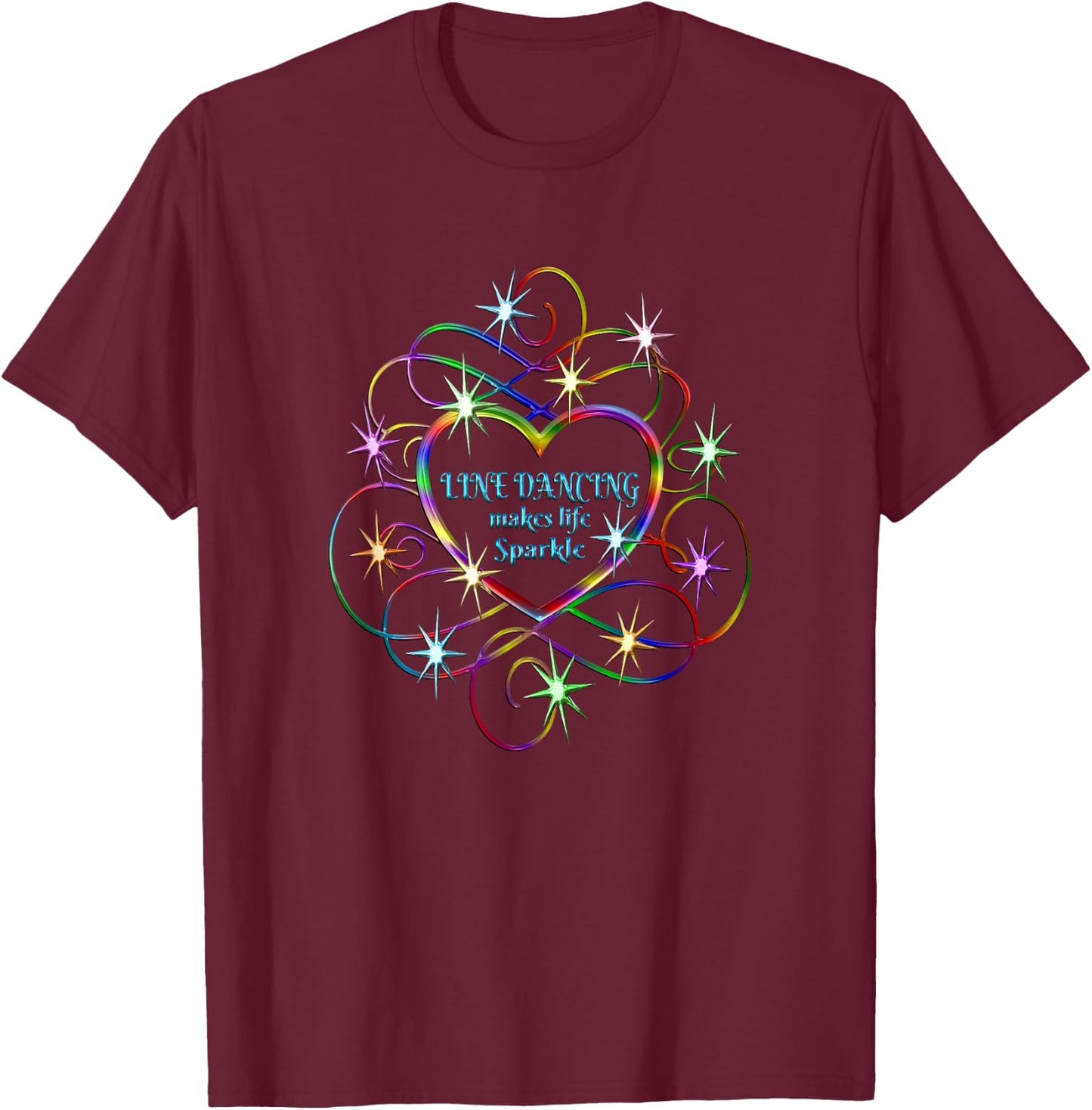 Line Dancing Makes Life Sparkle T-Shirt - T-Shirt | Maroon