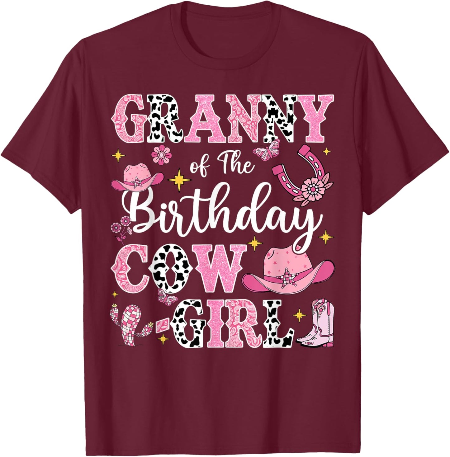 Granny Of The Birthday Cow-Girl Rodeo Cow Girl Birthday T-Shirt - T-Shirt | Maroon