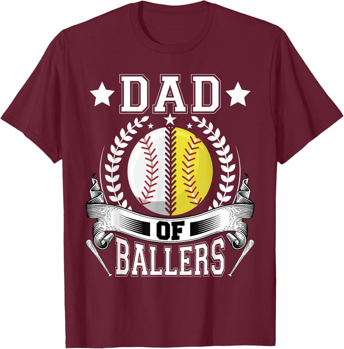 Dad of Ballers Funny Baseball Funny Dad Softball T-Shirt - T-Shirt | Maroon