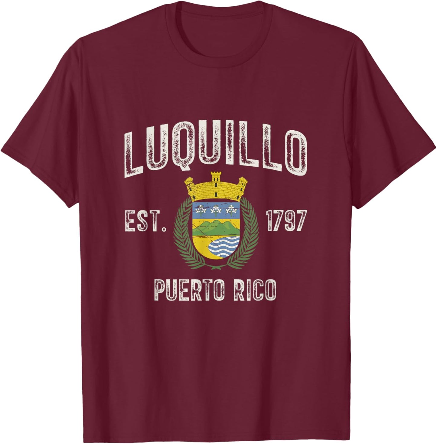Luquillo City In Puerto Rico Est 1797, Luquillo Armorial T-Shirt - T-Shirt | Maroon
